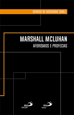 Capa do livro A Comunicação é a Mensagem de Marshall McLuhan