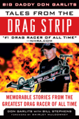 Tales from the Drag Strip - Don Garlits, Bill Stephens & Shirley Muldowney