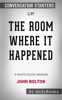 DailysBooks - The Room Where It Happened: A White House Memoir by John Bolton: Conversation Starters artwork