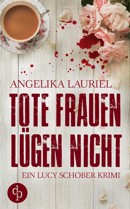 Tote Frauen lügen nicht