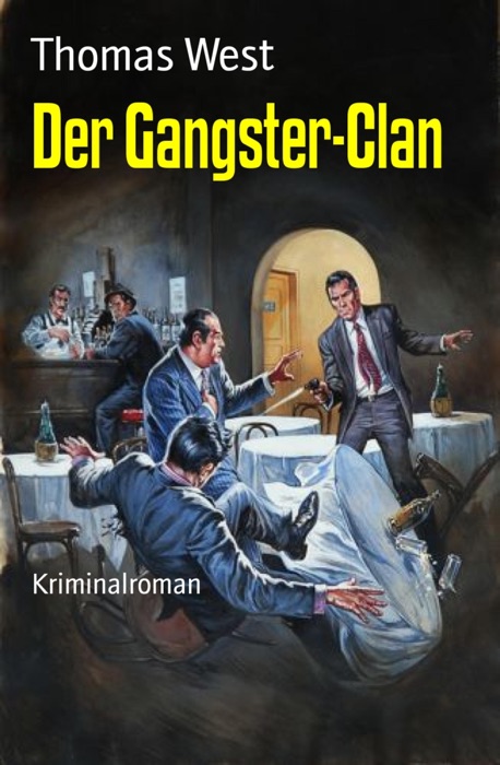 Der Gangster-Clan