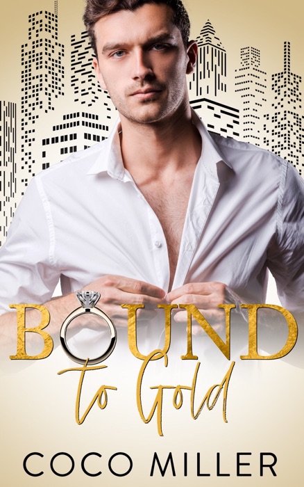 Bound to Gold - Book Two