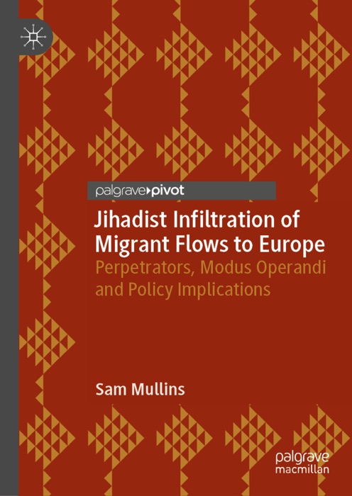 Jihadist Infiltration of Migrant Flows to Europe