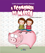 A economia de Maria - Telma Guimarães Castro Andrade