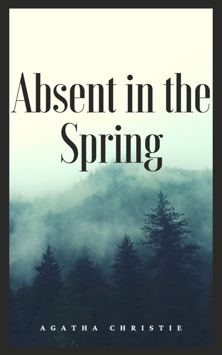 Absent in the Spring