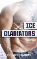 Genevive Chamblee - Ice Gladiators artwork