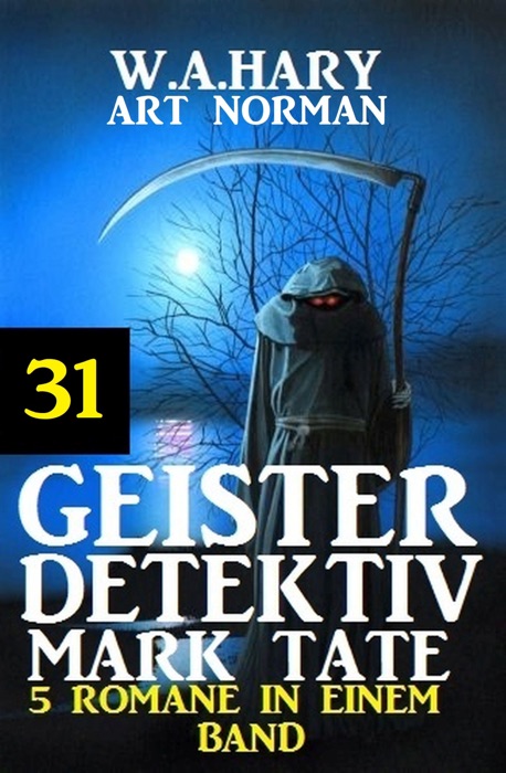 Geister-Detektiv Mark Tate 31 - 5 Romane in einem Band