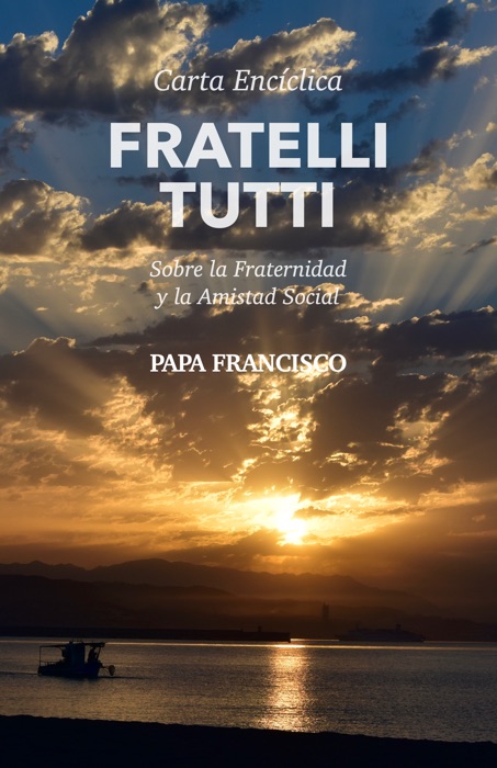 Carta Encíclica Fratelli Tutti