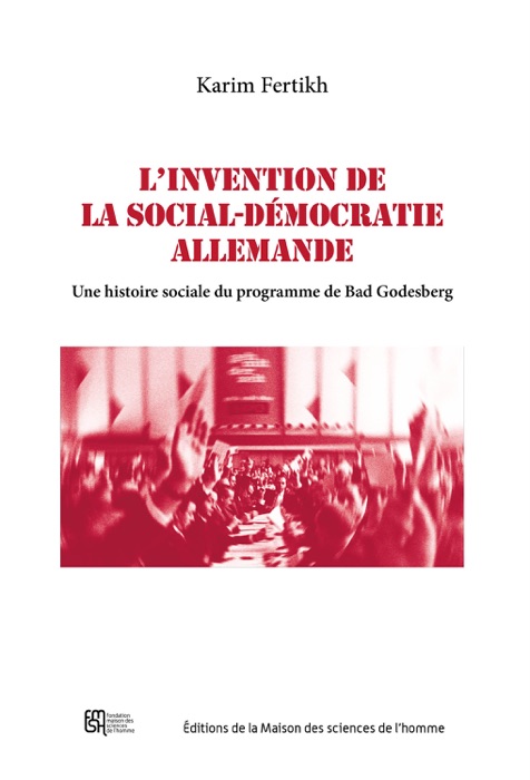 L’invention de la social-démocratie allemande