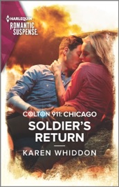 Colton 911: Soldier's Return - Karen Whiddon by  Karen Whiddon PDF Download
