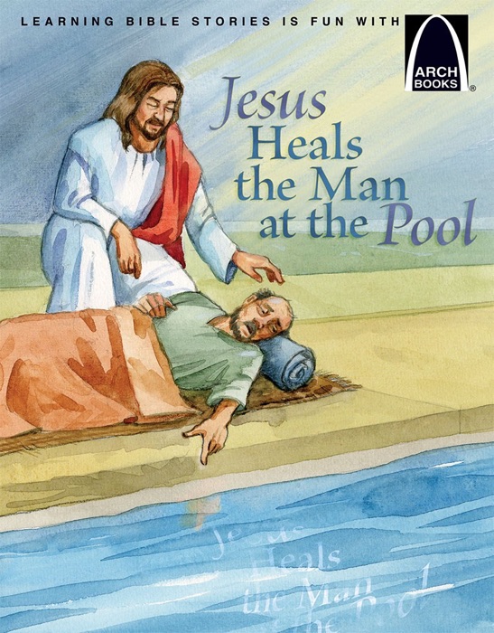 Jesus Heals the Man at the Pool