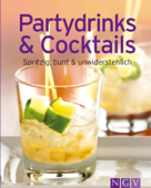 Partydrinks & Cocktails - Naumann & Göbel Verlag