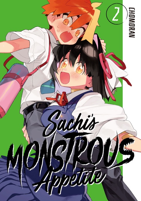 Sachi's Monstrous Appetite volume 2