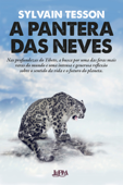 A pantera das neves - Sylvain Tesson