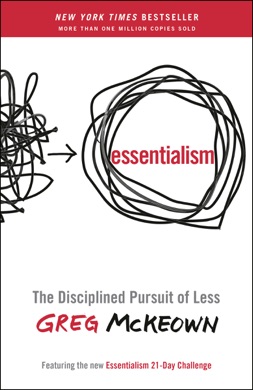 Capa do livro Essentialism: The Disciplined Pursuit of Less de Greg McKeown