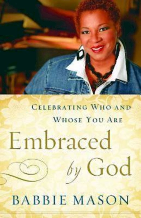 Embraced By God