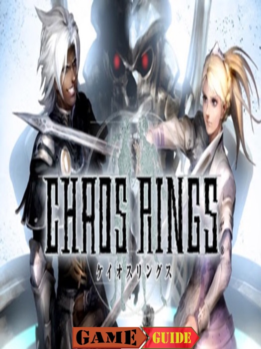Chaos Rings Guide