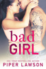 Piper Lawson - Bad Girl artwork