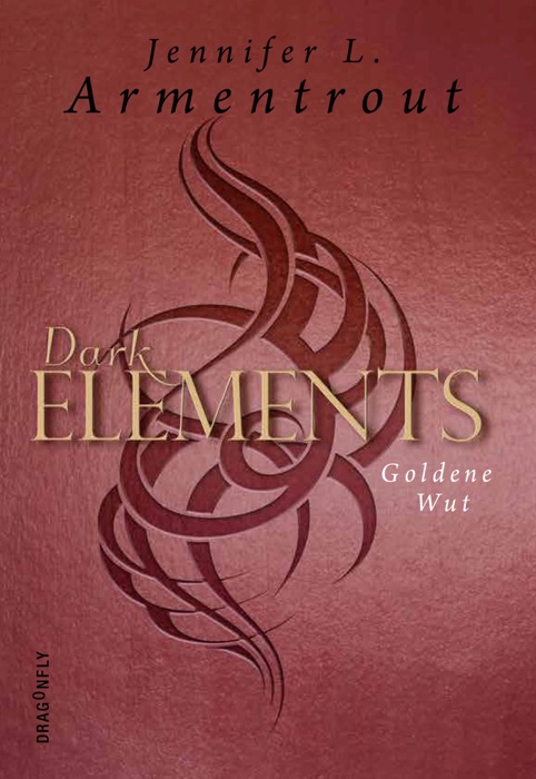 Dark Elements - Goldene Wut