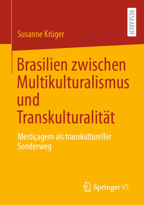 Brasilien zwischen Multikulturalismus und Transkulturalität