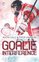 Avon Gale & Piper Vaughn - Goalie Interference artwork