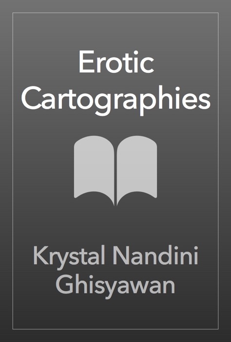 Erotic Cartographies