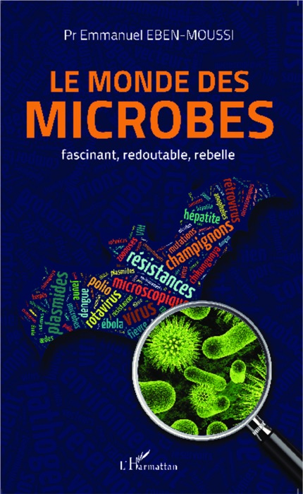 Le monde des microbes