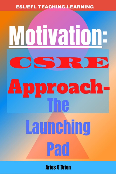 Motivation: CSRE Approach-The Launching Pad