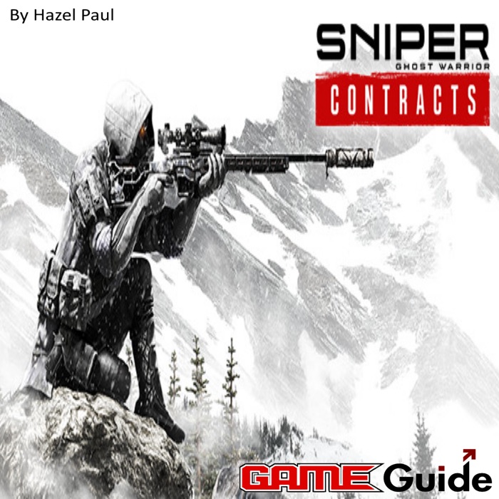 Sniper Ghost Warrior Contracts Guide