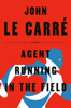 John le Carré - Agent Running in the Field artwork