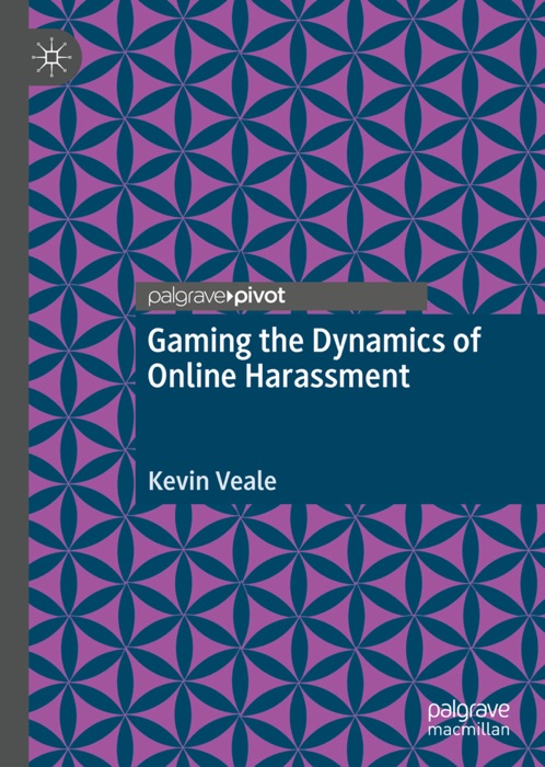 Gaming the Dynamics of Online Harassment