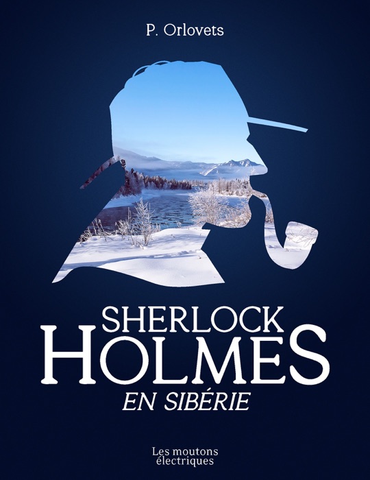 Sherlock Holmes en Sibérie