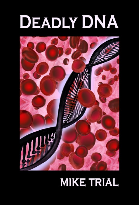 Deadly DNA