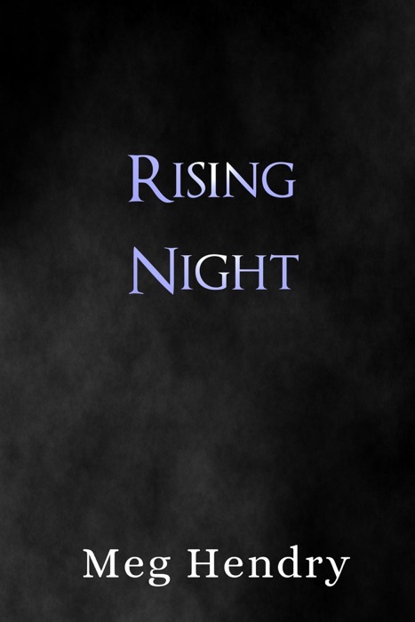 Rising Night