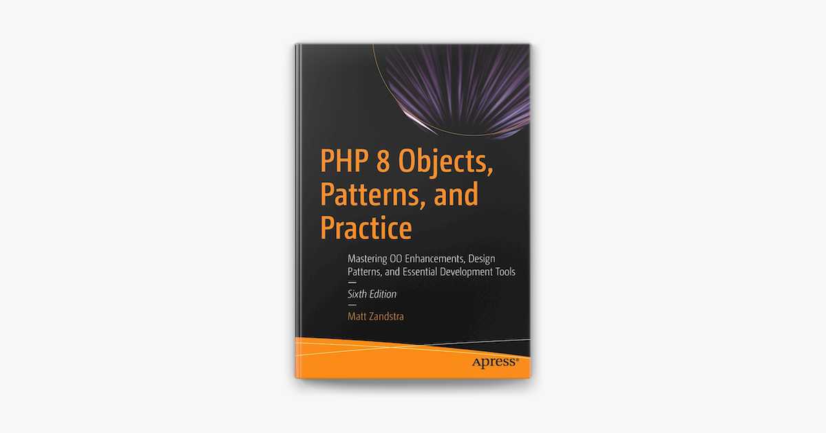 php 8 objects patterns and practice github