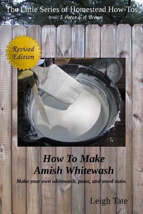 How to Make Amish Whitewash