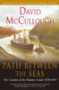 The Path Between the Seas - David McCullough