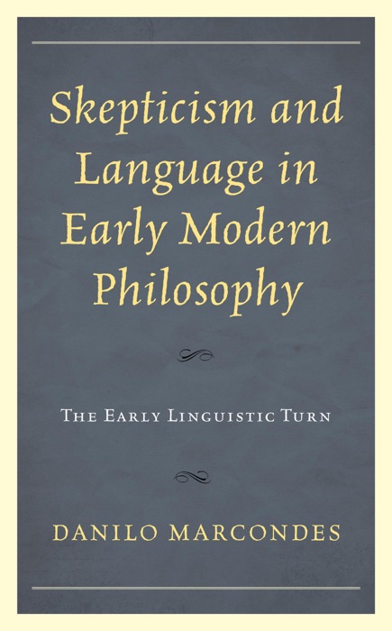 Skepticism and Language in Early Modern Philosophy