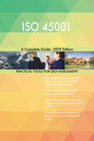 Gerardus Blokdyk - ISO 45001 A Complete Guide - 2019 Edition artwork