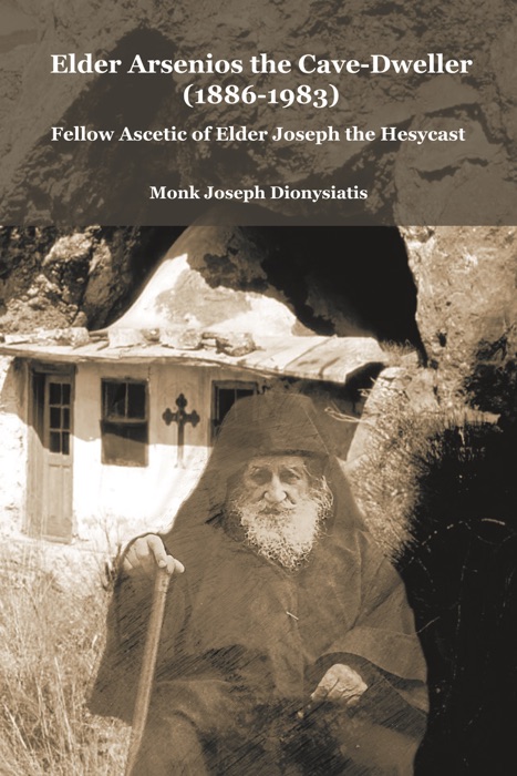 Elder Arsenios the Cave – dweller (1886 – 1983)