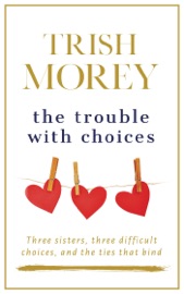 The Trouble with Choices