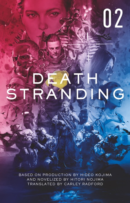 Death Stranding - Death Stranding: The Official Novelization – Volume 2