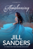 The Awakening - Jill Sanders