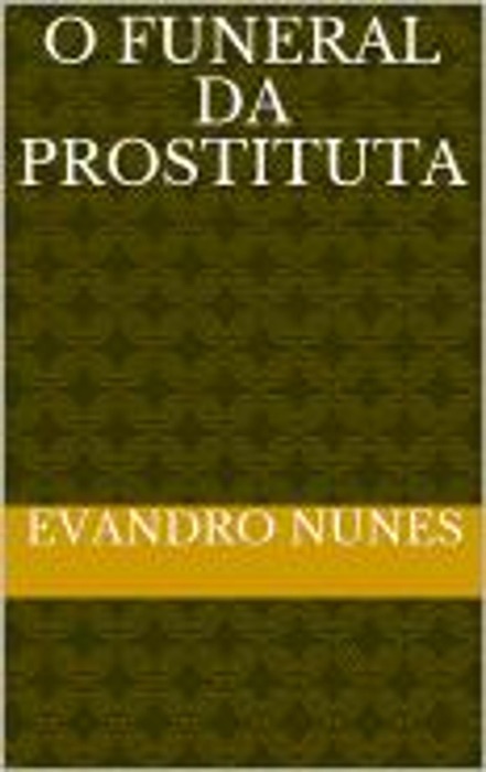 O FUNERAL DA PROSTITUTA
