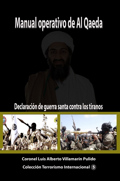 Manual operativo de Al Qaeda Declaración de guerra santa contra los tiranos