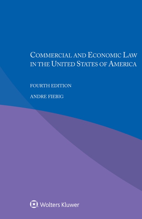 Commercial and Economic Law in the United States of America