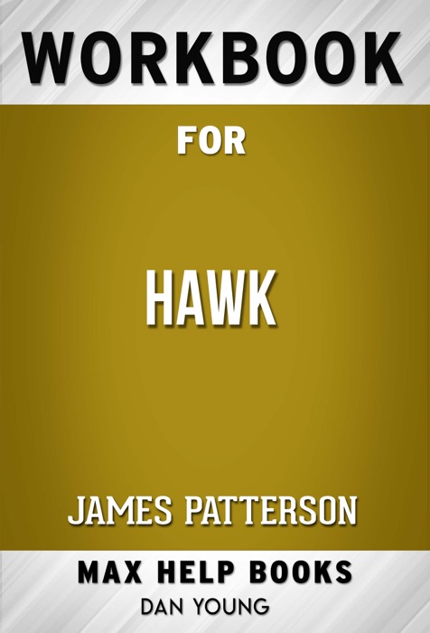 Hawk by James Patterson (MaxHelp Workbooks)