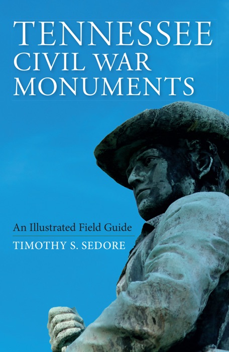 Tennessee Civil War Monuments