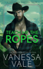 Vanessa Vale - Teach Me The Ropes artwork