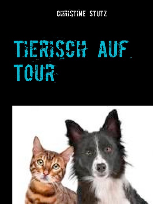 Tierisch auf Tour